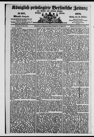Königlich privilegirte Berlinische Zeitung von Staats- und gelehrten Sachen on Oct 24, 1879