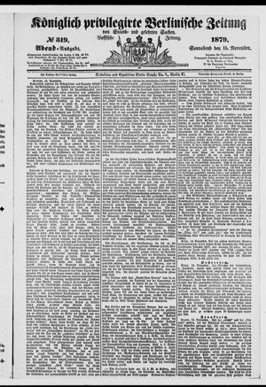 Königlich privilegirte Berlinische Zeitung von Staats- und gelehrten Sachen vom 15.11.1879