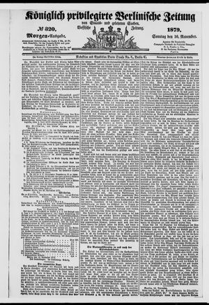Königlich privilegirte Berlinische Zeitung von Staats- und gelehrten Sachen vom 16.11.1879