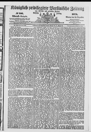 Königlich privilegirte Berlinische Zeitung von Staats- und gelehrten Sachen vom 22.12.1879