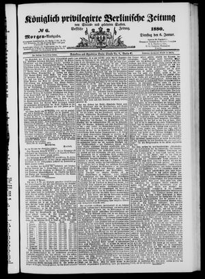 Königlich privilegirte Berlinische Zeitung von Staats- und gelehrten Sachen on Jan 6, 1880