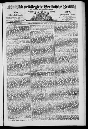 Königlich privilegirte Berlinische Zeitung von Staats- und gelehrten Sachen on Jan 9, 1880