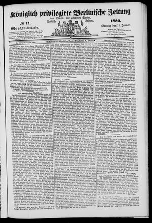 Königlich privilegirte Berlinische Zeitung von Staats- und gelehrten Sachen on Jan 11, 1880