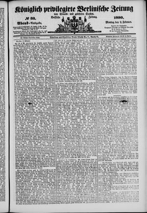Königlich privilegirte Berlinische Zeitung von Staats- und gelehrten Sachen vom 02.02.1880