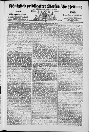 Königlich privilegirte Berlinische Zeitung von Staats- und gelehrten Sachen vom 12.02.1880