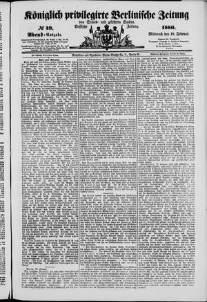 Königlich privilegirte Berlinische Zeitung von Staats- und gelehrten Sachen vom 18.02.1880