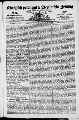Königlich privilegirte Berlinische Zeitung von Staats- und gelehrten Sachen on Feb 27, 1880
