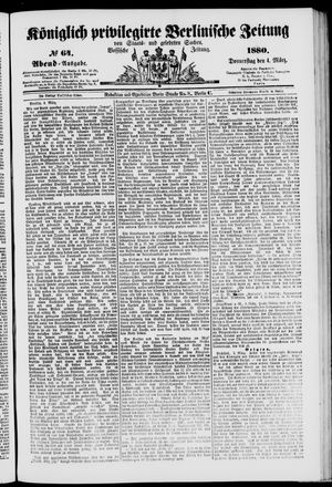Königlich privilegirte Berlinische Zeitung von Staats- und gelehrten Sachen vom 04.03.1880