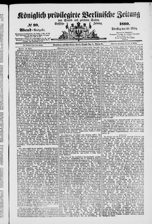 Königlich privilegirte Berlinische Zeitung von Staats- und gelehrten Sachen vom 30.03.1880
