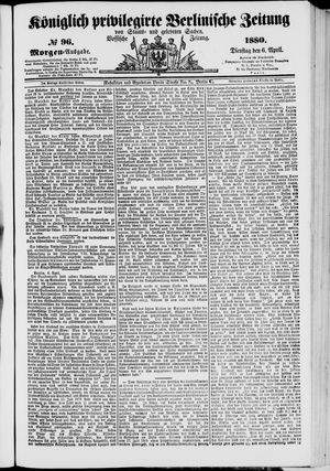 Königlich privilegirte Berlinische Zeitung von Staats- und gelehrten Sachen vom 06.04.1880