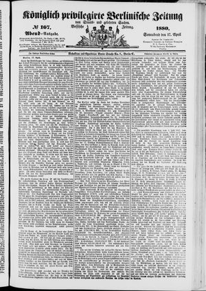 Königlich privilegirte Berlinische Zeitung von Staats- und gelehrten Sachen vom 17.04.1880