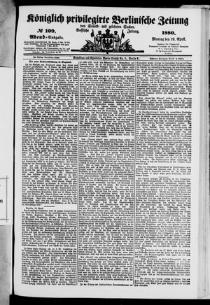 Königlich privilegirte Berlinische Zeitung von Staats- und gelehrten Sachen vom 19.04.1880