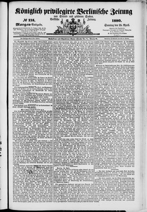 Königlich privilegirte Berlinische Zeitung von Staats- und gelehrten Sachen on Apr 25, 1880