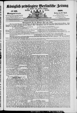 Königlich privilegirte Berlinische Zeitung von Staats- und gelehrten Sachen vom 30.04.1880