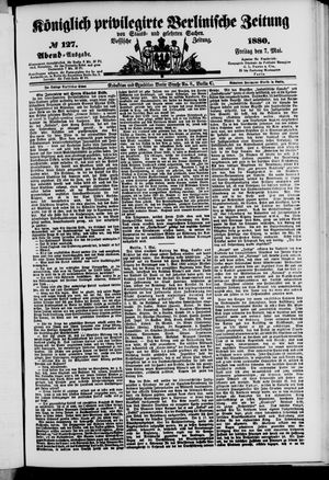 Königlich privilegirte Berlinische Zeitung von Staats- und gelehrten Sachen on May 7, 1880