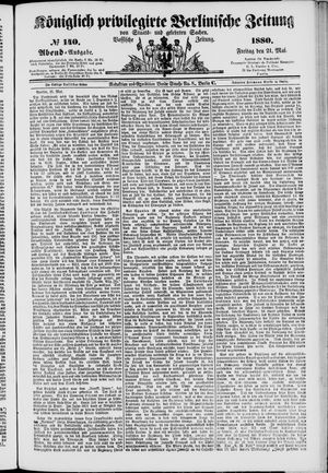 Königlich privilegirte Berlinische Zeitung von Staats- und gelehrten Sachen vom 21.05.1880