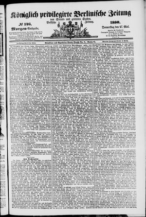 Königlich privilegirte Berlinische Zeitung von Staats- und gelehrten Sachen on May 27, 1880