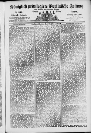 Königlich privilegirte Berlinische Zeitung von Staats- und gelehrten Sachen vom 08.06.1880