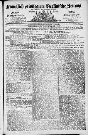 Königlich privilegirte Berlinische Zeitung von Staats- und gelehrten Sachen on Jun 22, 1880