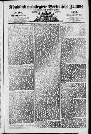 Königlich privilegirte Berlinische Zeitung von Staats- und gelehrten Sachen vom 30.06.1880