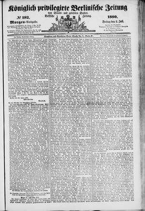 Königlich privilegirte Berlinische Zeitung von Staats- und gelehrten Sachen vom 02.07.1880