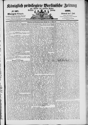 Königlich privilegirte Berlinische Zeitung von Staats- und gelehrten Sachen vom 07.07.1880