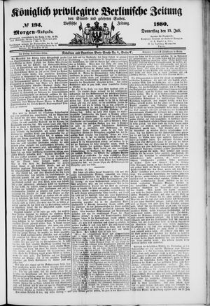 Königlich privilegirte Berlinische Zeitung von Staats- und gelehrten Sachen vom 15.07.1880