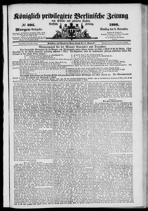 Königlich privilegirte Berlinische Zeitung von Staats- und gelehrten Sachen on Nov 2, 1880