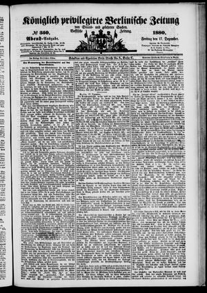 Königlich privilegirte Berlinische Zeitung von Staats- und gelehrten Sachen on Dec 17, 1880
