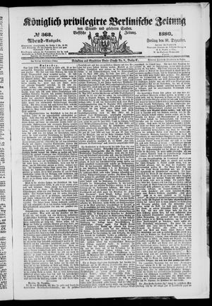 Königlich privilegirte Berlinische Zeitung von Staats- und gelehrten Sachen vom 31.12.1880