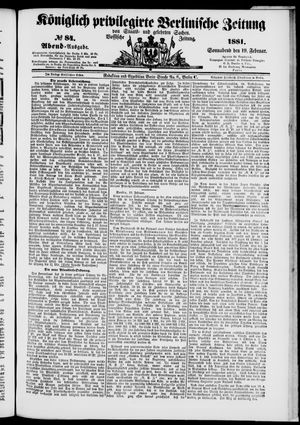 Königlich privilegirte Berlinische Zeitung von Staats- und gelehrten Sachen on Feb 19, 1881