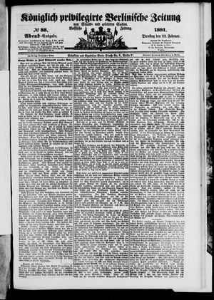 Königlich privilegirte Berlinische Zeitung von Staats- und gelehrten Sachen vom 22.02.1881