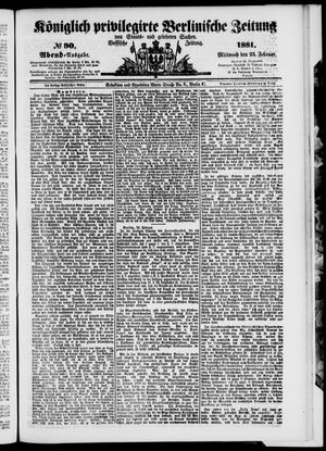 Königlich privilegirte Berlinische Zeitung von Staats- und gelehrten Sachen on Feb 23, 1881