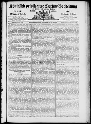 Königlich privilegirte Berlinische Zeitung von Staats- und gelehrten Sachen vom 15.03.1881