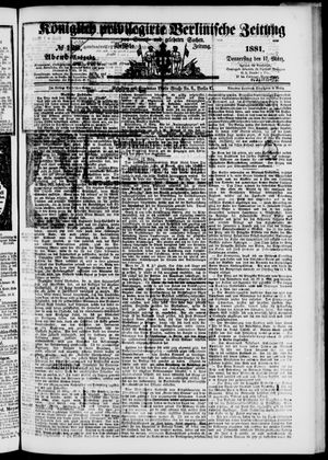 Königlich privilegirte Berlinische Zeitung von Staats- und gelehrten Sachen vom 17.03.1881
