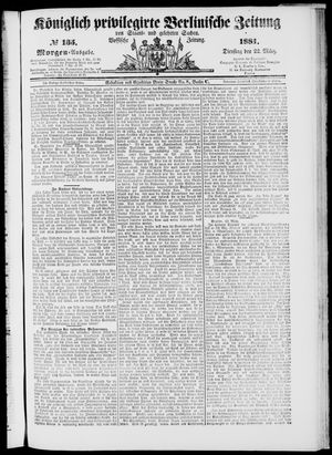 Königlich privilegirte Berlinische Zeitung von Staats- und gelehrten Sachen vom 22.03.1881