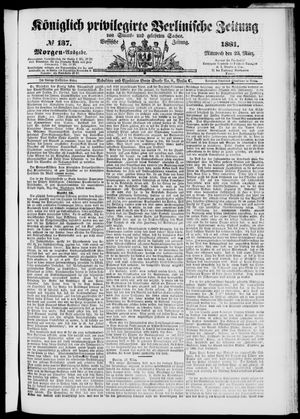 Königlich privilegirte Berlinische Zeitung von Staats- und gelehrten Sachen vom 23.03.1881