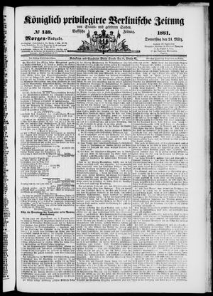 Königlich privilegirte Berlinische Zeitung von Staats- und gelehrten Sachen vom 24.03.1881