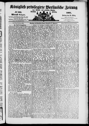Königlich privilegirte Berlinische Zeitung von Staats- und gelehrten Sachen vom 25.03.1881
