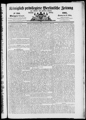 Königlich privilegirte Berlinische Zeitung von Staats- und gelehrten Sachen vom 27.03.1881