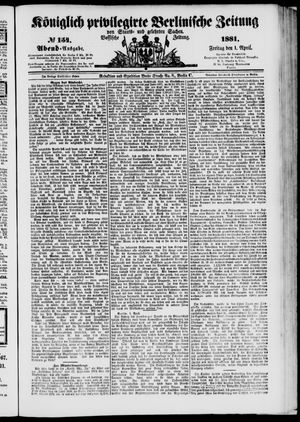 Königlich privilegirte Berlinische Zeitung von Staats- und gelehrten Sachen vom 01.04.1881