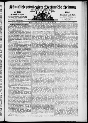 Königlich privilegirte Berlinische Zeitung von Staats- und gelehrten Sachen on Apr 9, 1881