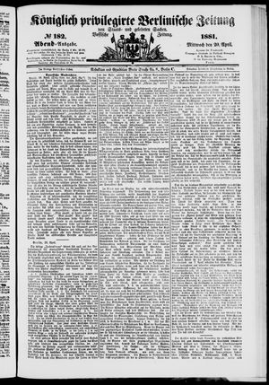 Königlich privilegirte Berlinische Zeitung von Staats- und gelehrten Sachen vom 20.04.1881