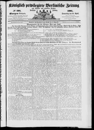 Königlich privilegirte Berlinische Zeitung von Staats- und gelehrten Sachen vom 21.04.1881