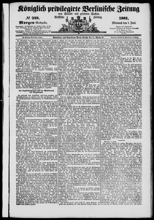 Königlich privilegirte Berlinische Zeitung von Staats- und gelehrten Sachen on Jun 1, 1881