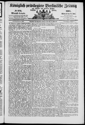 Königlich privilegirte Berlinische Zeitung von Staats- und gelehrten Sachen vom 15.06.1881