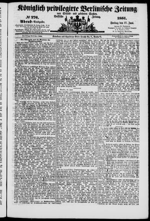 Königlich privilegirte Berlinische Zeitung von Staats- und gelehrten Sachen vom 17.06.1881