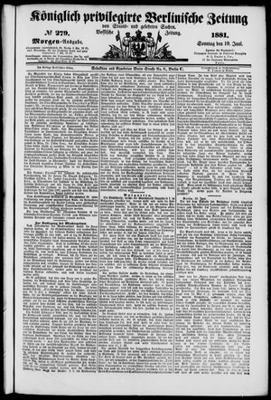 Königlich privilegirte Berlinische Zeitung von Staats- und gelehrten Sachen vom 19.06.1881