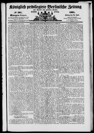 Königlich privilegirte Berlinische Zeitung von Staats- und gelehrten Sachen vom 24.06.1881