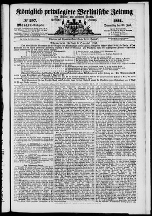 Königlich privilegirte Berlinische Zeitung von Staats- und gelehrten Sachen on Jun 30, 1881